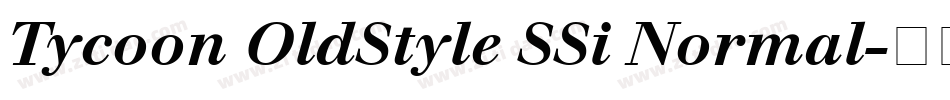 Tycoon OldStyle SSi Normal字体转换